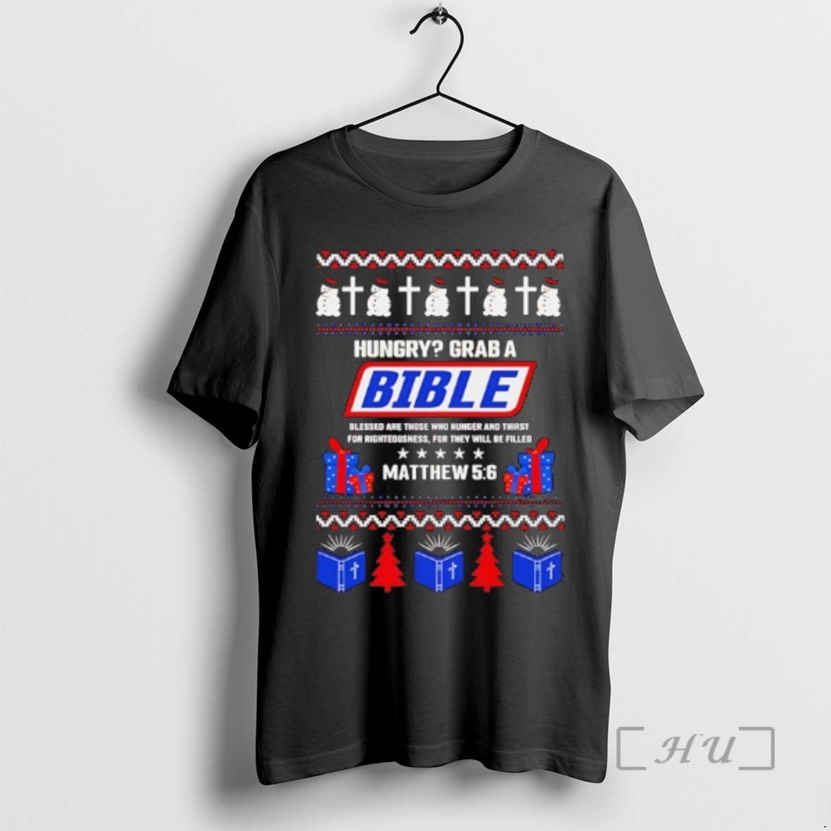 Officials Hungry Grab Bible Matthew 5 6 Ugly T-Shirts, Hoodie, Sweatshirt - T-Shirt, Sweatshirt, Hoodie