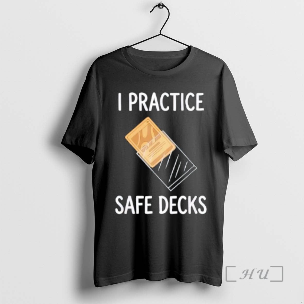 Officials I Practice Safe Decks Trading Card Game Pun Humor T-Shirts, Hoodie, Sweatshirt - T-Shirt, Sweatshirt, Hoodie