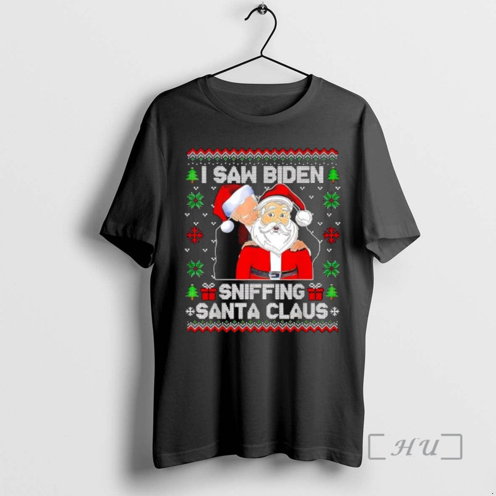 Officials I Saw Biden Sniffing Santa Claus Novelty Ugly T-Shirts, Hoodie, Sweatshirt - T-Shirt, Sweatshirt, Hoodie