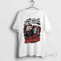Officials I Wont Back Up I Won T Back Down Reaper T-Shirts, Hoodie, Sweatshirt - T-Shirt, Sweatshirt, Hoodie