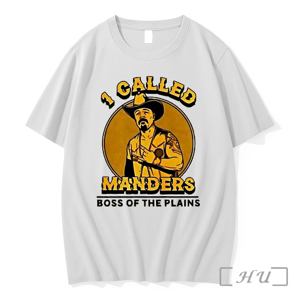 Officials I Called Manders Boss Of The Plains Cowboy Unisex T-shirt, Sweatshirt, Hoodie, Long Sleeve Tee - T-Shirt, Sweatshirt, Hoodie