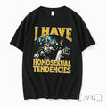 Officials I Have Homosexual Tendencies Grim Reapers Guns Unisex T-shirt, Sweatshirt, Hoodie, Long Sleeve Tee - T-Shirt, Sweatshirt, Hoodie