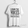 Officials I Know Voices Arent Real But They Have Some Great Ideas T-Shirts, Hoodie, Sweatshirt - T-Shirt, Sweatshirt, Hoodie