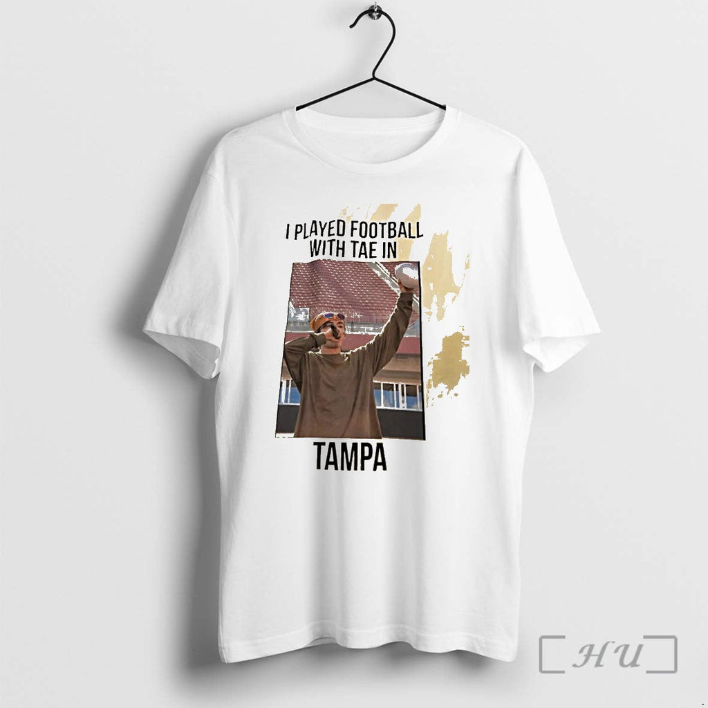 Officials I Played Football With Tae In Tampa Unisex T-shirt, Sweatshirt, Hoodie, Long Sleeve Tee - T-Shirt, Sweatshirt, Hoodie