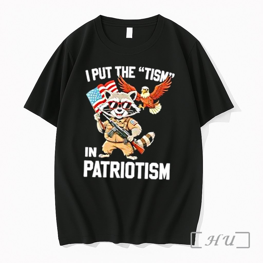 Officials I Put The Tism In Patriotism Raccoon Unisex T-shirt, Sweatshirt, Hoodie, Long Sleeve Tee - T-Shirt, Sweatshirt, Hoodie