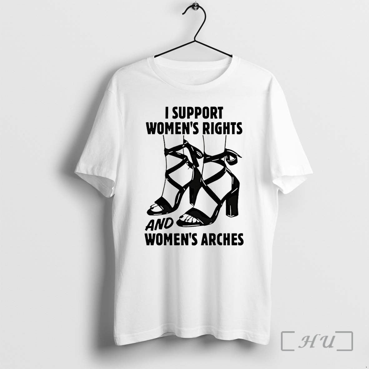 Officials I Support Womens Rights And Womens Arches Unisex T-shirt, Sweatshirt, Hoodie, Long Sleeve Tee - T-Shirt, Sweatshirt, Hoodie
