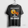 Officials Icon Funny Meme Eat Pizza Nah Im Eating Disorder Shirt Sweater Unisex T-shirt, Sweatshirt, Hoodie, Long Sleeve Tee - T-Shirt, Sweatshirt, Hoodie