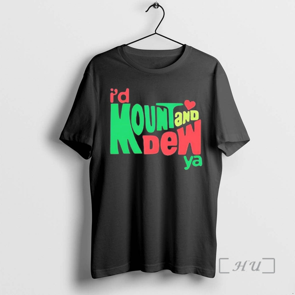 Officials Id Mount Dew Ya T-Shirts, Hoodie, Sweatshirt - T-Shirt, Sweatshirt, Hoodie