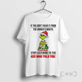 Officials If You Dont Hear Grinchs Mouth Chirstmas 2025 T-Shirts, Hoodie, Sweatshirt - T-Shirt, Sweatshirt, Hoodie