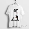 Officials Im Not Short Im Penguin Size T-Shirts, Hoodie, Sweatshirt - T-Shirt, Sweatshirt, Hoodie
