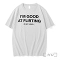 Officials Im Good At Flirting In My Head Premium T Shirts Sweater Hoodie Jpg Unisex T-shirt, Sweatshirt, Hoodie, Long Sleeve Tee - T-Shirt, Sweatshirt, Hoodie