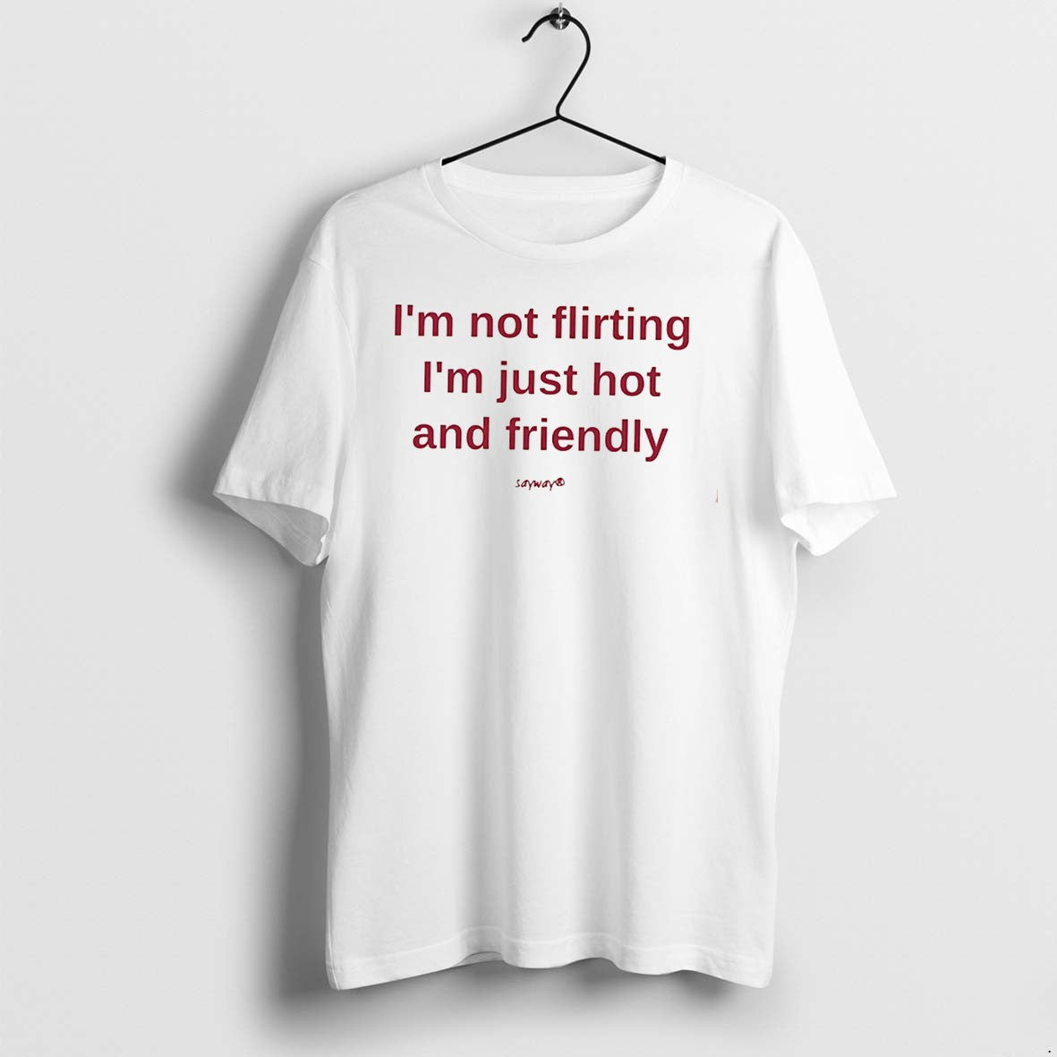 Officials Im Not Flirting Im Just Hot And Friendly Tee Premium T Shirt Unisex T-shirt, Sweatshirt, Hoodie, Long Sleeve Tee - T-Shirt, Sweatshirt, Hoodie