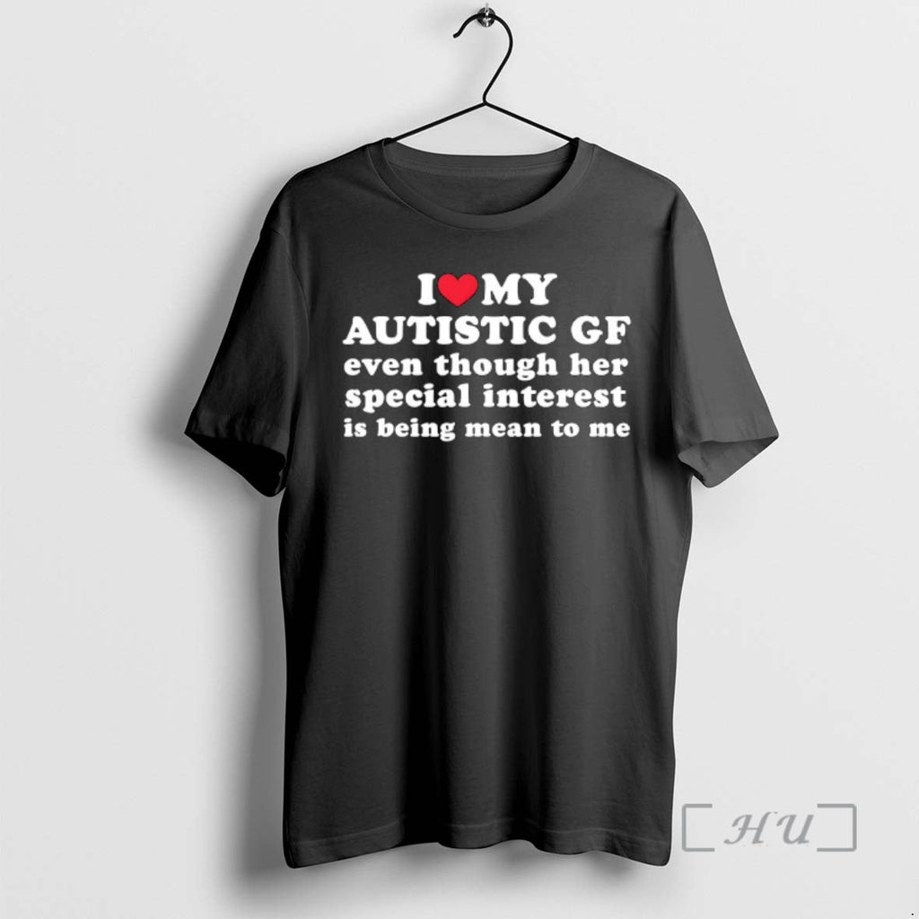 Officials Imy Heart Autistic Even Though Her Interest Is Being Mean Me T-Shirts, Hoodie, Sweatshirt - T-Shirt, Sweatshirt, Hoodie