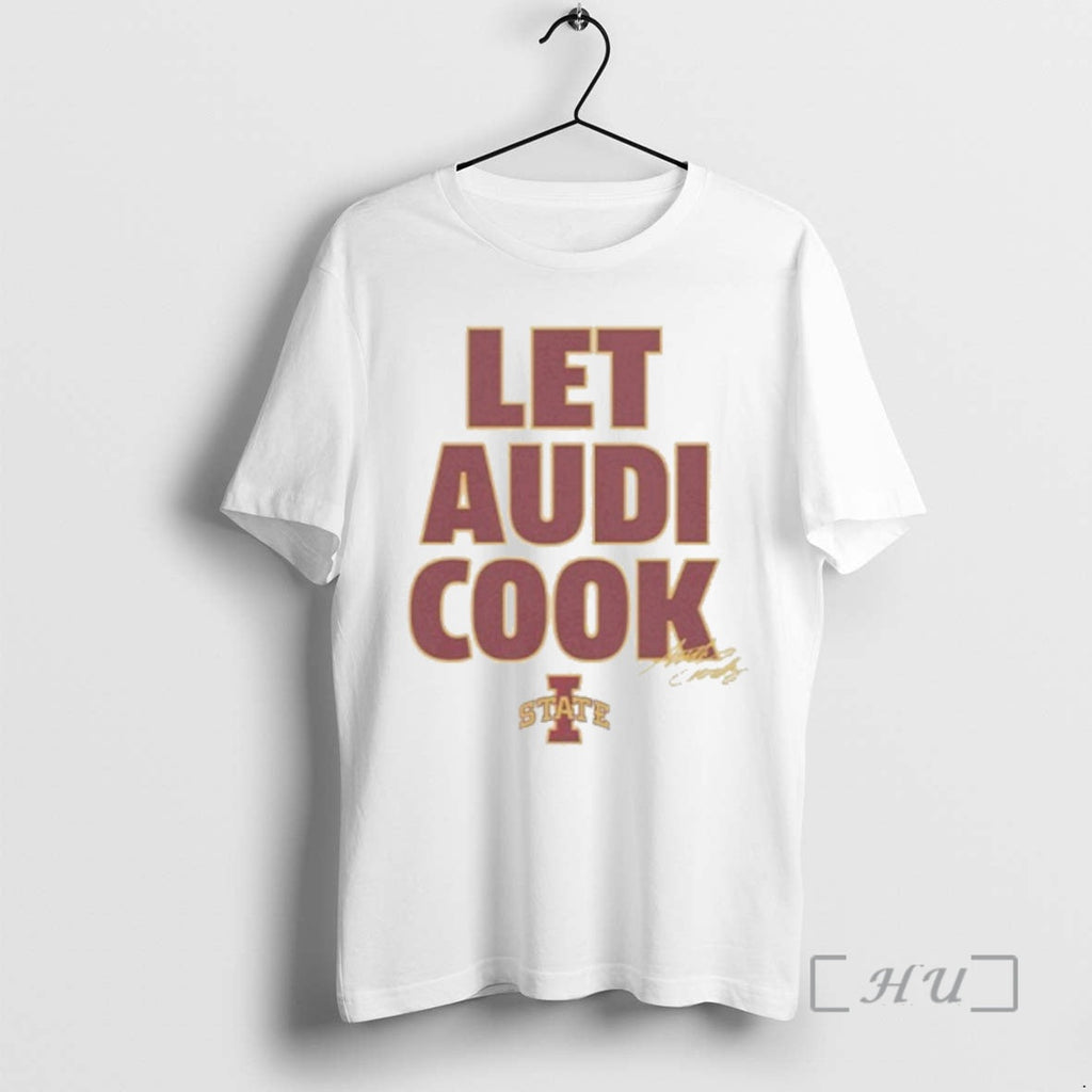 Officials Iowa State Basketball Audi Crooks Let Audi Cook T-Shirts, Hoodie, Sweatshirt - T-Shirt, Sweatshirt, Hoodie