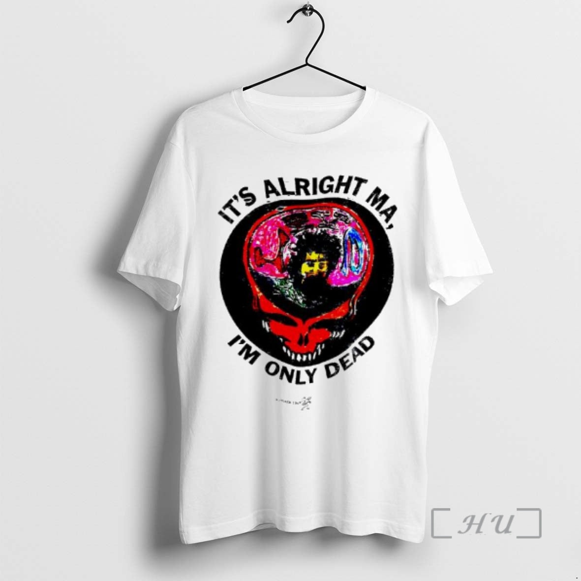 Officials Alright Ma Im Only Dead Grateful Dead 80s T-Shirts, Hoodie, Sweatshirt - T-Shirt, Sweatshirt, Hoodie
