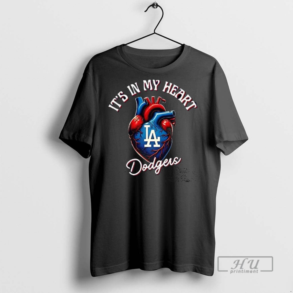Officials Its In My Heart Los Angeles Dodgers Baseball Lovers T Shirt Unisex T-shirt, Sweatshirt, Hoodie, Long Sleeve Tee - T-Shirt, Sweatshirt, Hoodie