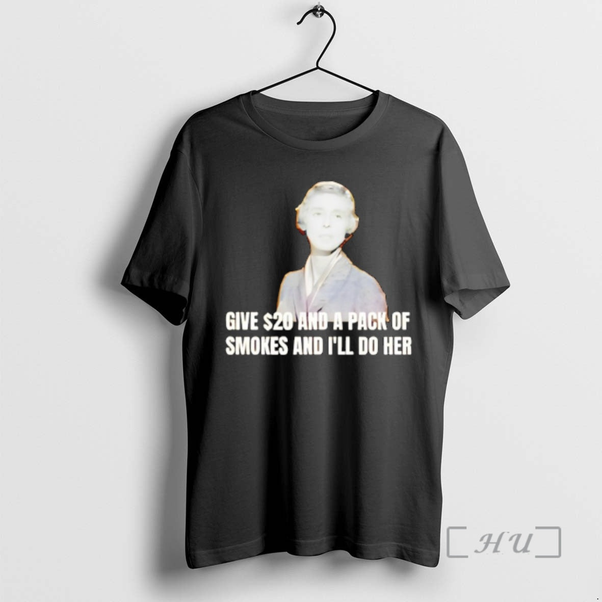 Officials Jane Hathaway Give 20 Pack Smokes Ill Do Her T-Shirts, Hoodie, Sweatshirt - T-Shirt, Sweatshirt, Hoodie