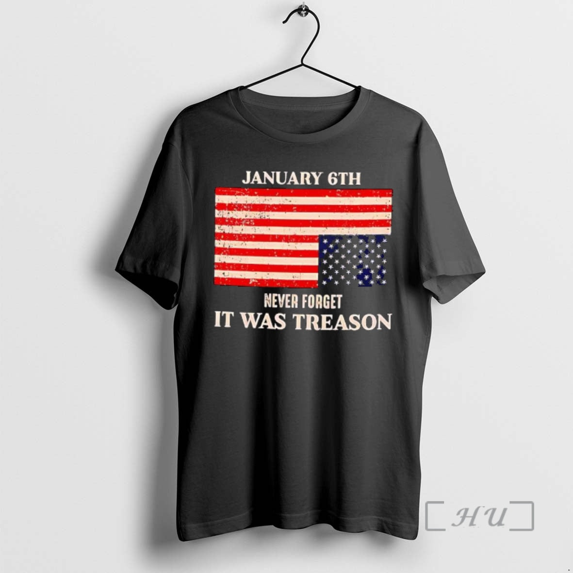 Officials January 6th Never Forget Was Treason U S T-Shirts, Hoodie, Sweatshirt - T-Shirt, Sweatshirt, Hoodie