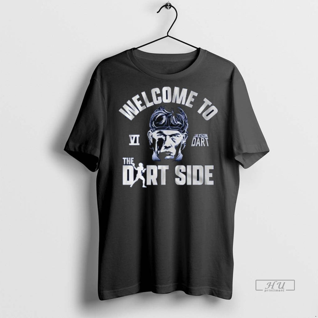 Officials Jaxson Dart Welcome To The Dart Side Long Sleve Shirt Sweater Unisex T-shirt, Sweatshirt, Hoodie, Long Sleeve Tee - T-Shirt, Sweatshirt, Hoodie