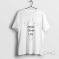 Officials Jesus Gives Life Simple T-Shirts, Hoodie, Sweatshirt - T-Shirt, Sweatshirt, Hoodie