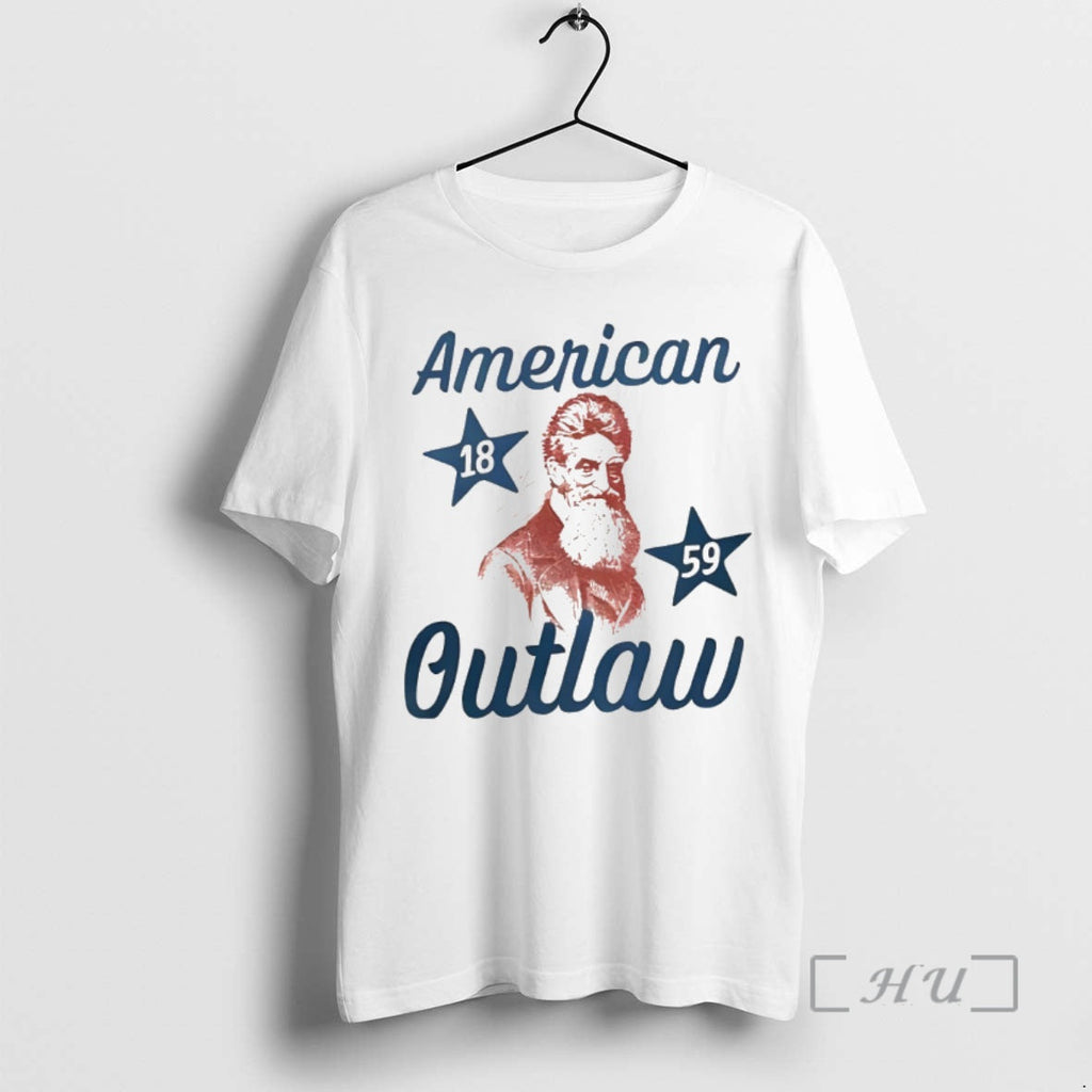 Officials John Brown American Outlaw 1859 Unisex T-shirt, Sweatshirt, Hoodie, Long Sleeve Tee - T-Shirt, Sweatshirt, Hoodie