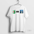 Officials Juice Did 9 11 Day Shirt Sweater Unisex T-shirt, Sweatshirt, Hoodie, Long Sleeve Tee - T-Shirt, Sweatshirt, Hoodie