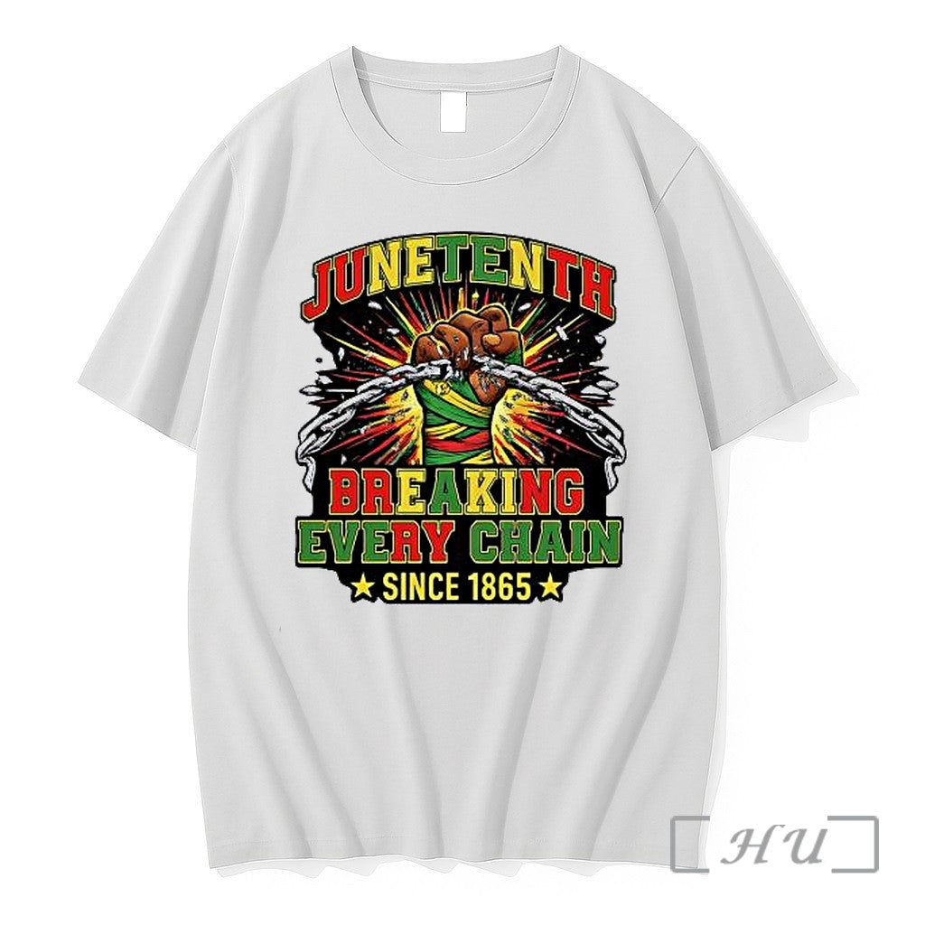 Officials Juneteenth Breaking Every Chain Since 1865 Resist Unisex T-shirt, Sweatshirt, Hoodie, Long Sleeve Tee - T-Shirt, Sweatshirt, Hoodie