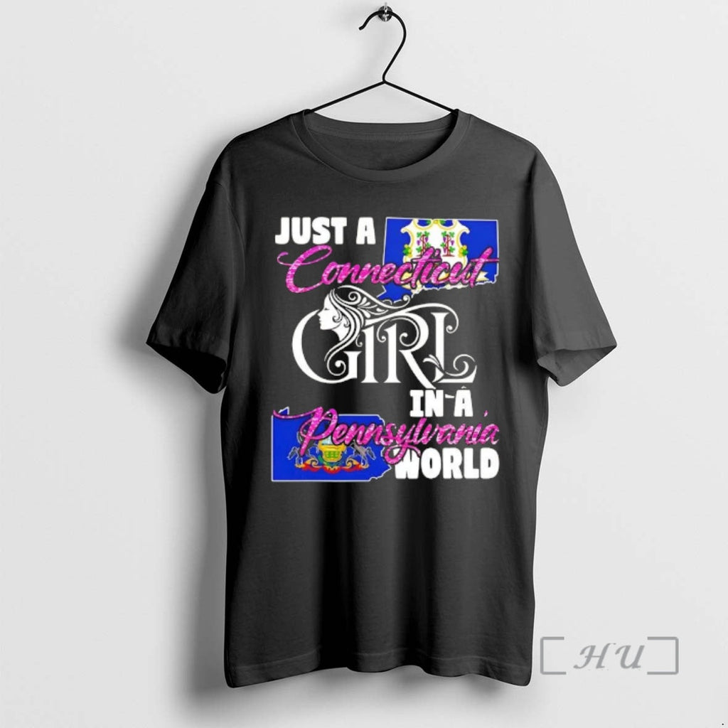 Officials Just Connecticut Girl Pennsylvania World T-Shirts, Hoodie, Sweatshirt - T-Shirt, Sweatshirt, Hoodie