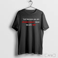 Officials Just Because You Are Offended Doesnt Mean You Are Right Charlie Kirk Unisex T-shirt, Sweatshirt, Hoodie, Long Sleeve Tee - T-Shirt, Sweatshirt, Hoodie