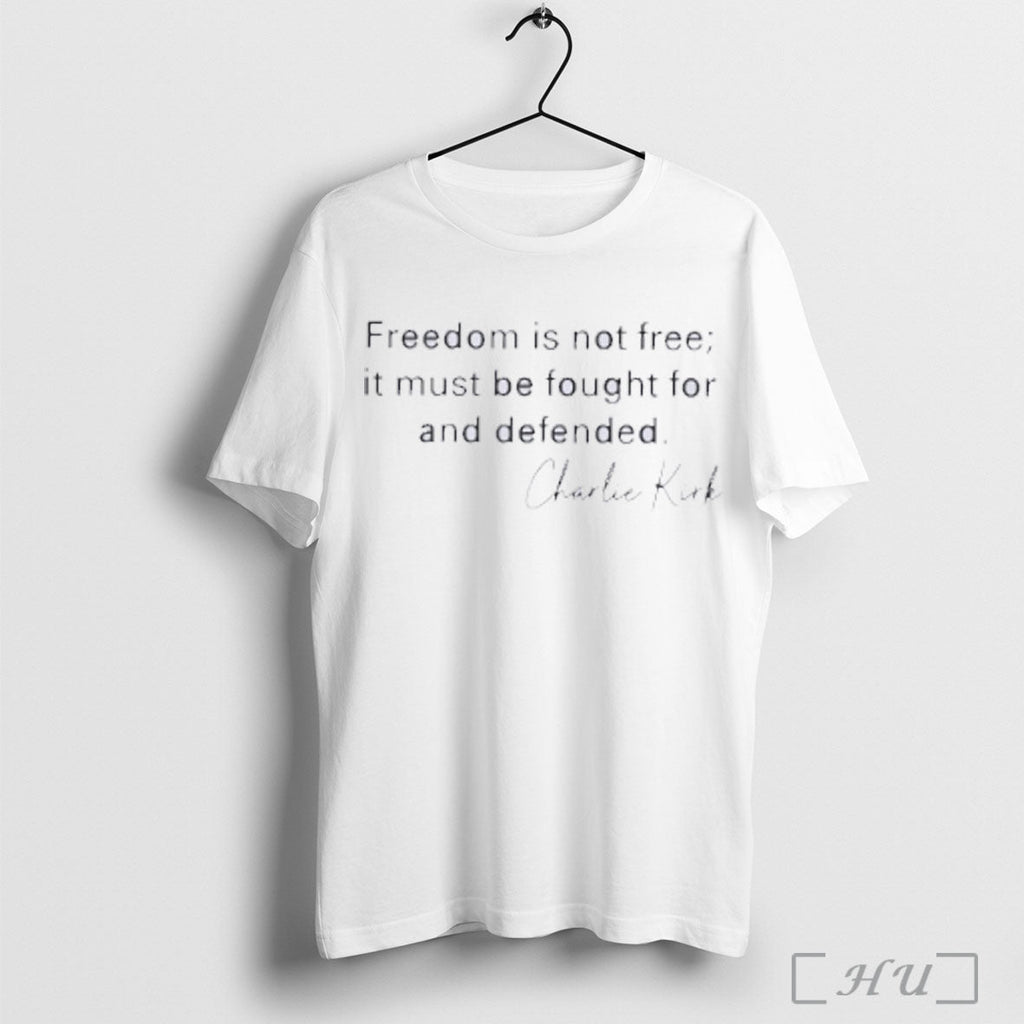 Officials Justice For Charlie Kirk Freedom Is Not Free T Shirt Unisex T-shirt, Sweatshirt, Hoodie, Long Sleeve Tee - T-Shirt, Sweatshirt, Hoodie