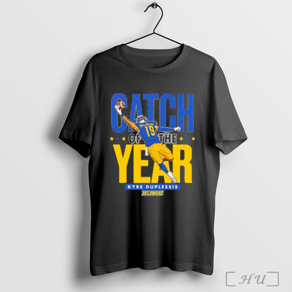 Officials Kyre Duplessis Delaware Football Catch Of The Year T Shirt Unisex T-shirt, Sweatshirt, Hoodie, Long Sleeve Tee - T-Shirt, Sweatshirt, Hoodie
