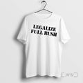 Officials Legalize Full Bush T-Shirts, Hoodie, Sweatshirt - T-Shirt, Sweatshirt, Hoodie
