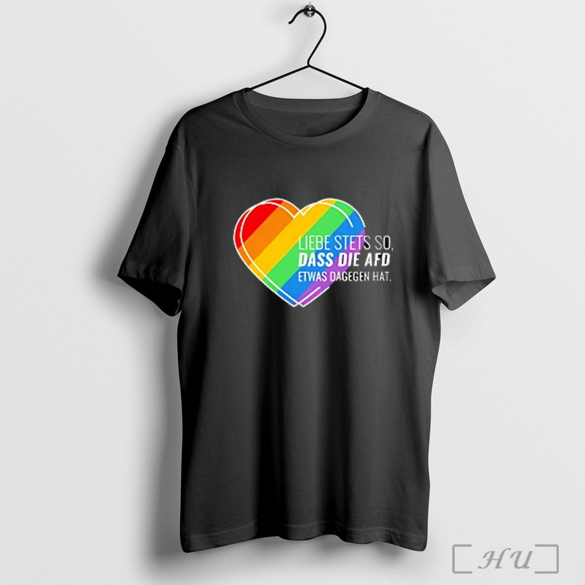 Officials Liebe Stets So Dass Die Afd Etwas Dagegen Hat Pride Heart T Shirt Unisex T-shirt, Sweatshirt, Hoodie, Long Sleeve Tee - T-Shirt, Sweatshirt, Hoodie