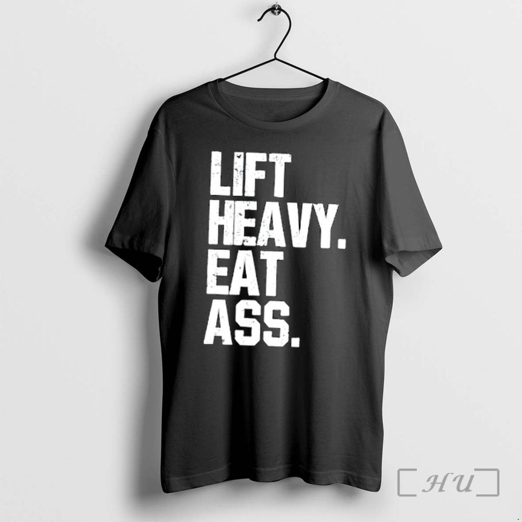 Officials Lift Heavy Eat Ass Premium T Shirts Sweater Hoodie Jpg Unisex T-shirt, Sweatshirt, Hoodie, Long Sleeve Tee - T-Shirt, Sweatshirt, Hoodie
