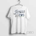 Officials Los Angeles Dodgers Jesus Won Its An La Thing T Shirt Unisex T-shirt, Sweatshirt, Hoodie, Long Sleeve Tee - T-Shirt, Sweatshirt, Hoodie