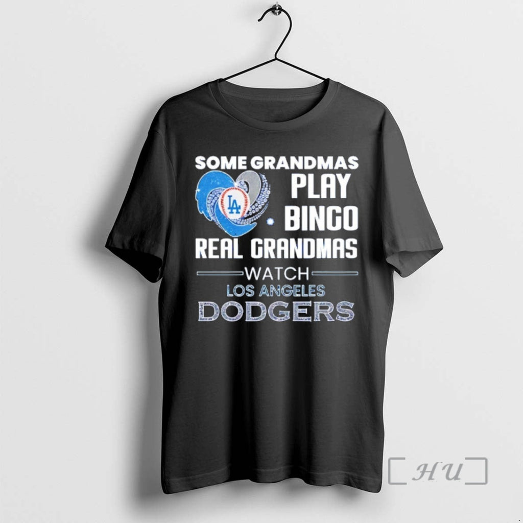 Officials Los Angeles Dodgers Some Grandmas Play Bingo Real Grandmas Watch Diamond Heart Shape T-Shirts, Hoodie, Sweatshirt - T-Shirt, Sweatshirt, Hoodie