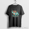 Officials Magic Is Just Science That I Made Up T Shirt Unisex T-shirt, Sweatshirt, Hoodie, Long Sleeve Tee - T-Shirt, Sweatshirt, Hoodie