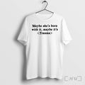 Officials Maybe Shes Born With It Maybe Its Trauma Unisex T-shirt, Sweatshirt, Hoodie, Long Sleeve Tee - T-Shirt, Sweatshirt, Hoodie