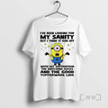 Officials Minion Ive Been Looking My Sanity But I Think Ran Off T-Shirts, Hoodie, Sweatshirt - T-Shirt, Sweatshirt, Hoodie