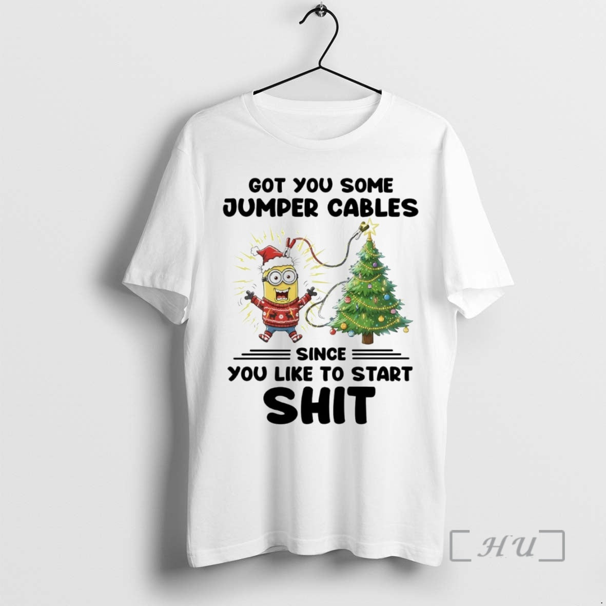Officials Minion Got You Some Jumper Cables Since You Like Start Shit T-Shirts, Hoodie, Sweatshirt - T-Shirt, Sweatshirt, Hoodie