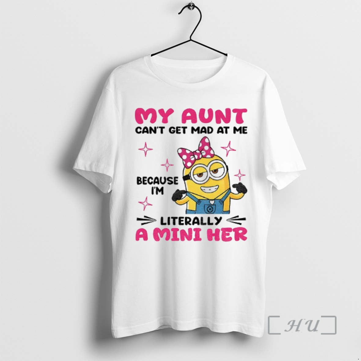 Officials Minion My Aunt Cant Get Mad Me Because Im Literally Mini Her T-Shirts, Hoodie, Sweatshirt - T-Shirt, Sweatshirt, Hoodie