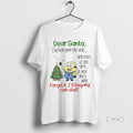 Officials Minions Dear Santa Ive Been Good This Year Well Most Time Ok T-Shirts, Hoodie, Sweatshirt - T-Shirt, Sweatshirt, Hoodie
