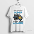 Officials Minions Youre Not Getting Older Youre Just Becoming Classic T-Shirts, Hoodie, Sweatshirt - T-Shirt, Sweatshirt, Hoodie
