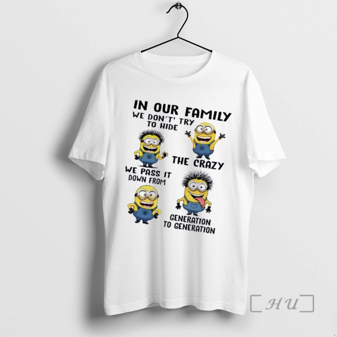 Officials Minions Our Family We Dont Try Hide Crazy We Pass T-Shirts, Hoodie, Sweatshirt - T-Shirt, Sweatshirt, Hoodie