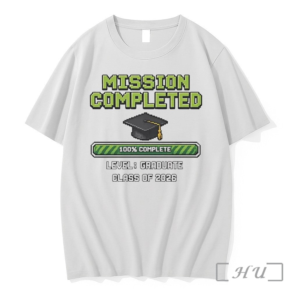 Officials Mission Completed Class Of 2026 1 Premium T Shirts Sweater Hoodie Jpg Unisex T-shirt, Sweatshirt, Hoodie, Long Sleeve Tee - T-Shirt, Sweatshirt, Hoodie