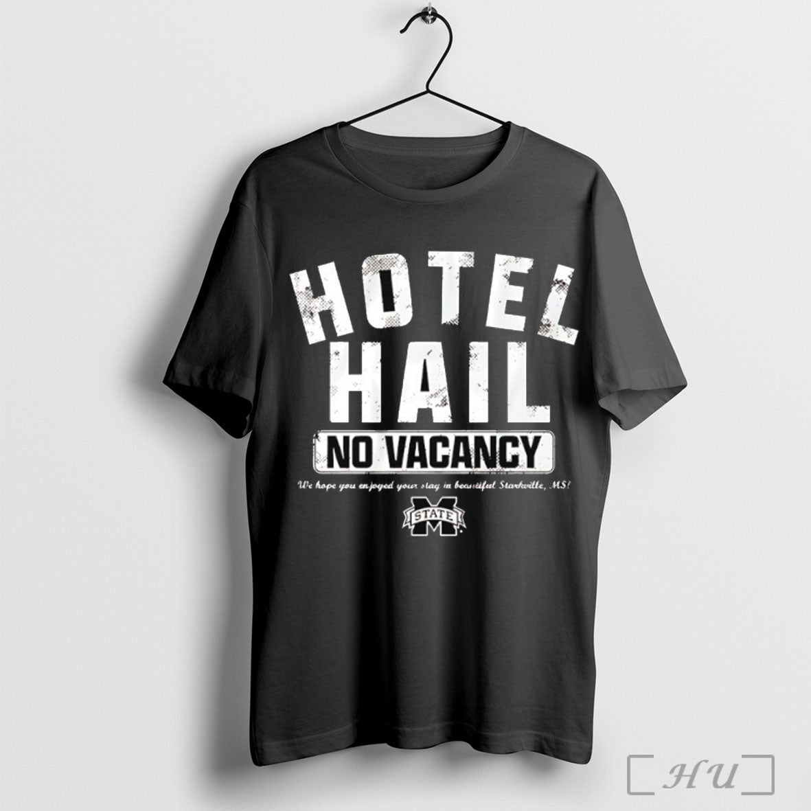 Officials Mississippi State Bulldogs Football No Vacancy At The Hotel Hail T Shirt Unisex T-shirt, Sweatshirt, Hoodie, Long Sleeve Tee - T-Shirt, Sweatshirt, Hoodie