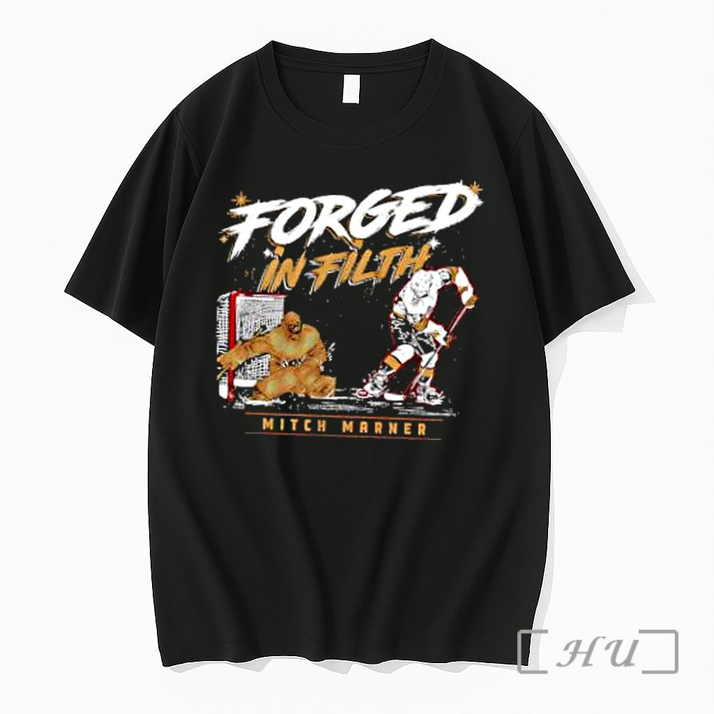 Officials Mitch Marner Forged In Filth Hockey Player Goalie Unisex T-shirt, Sweatshirt, Hoodie, Long Sleeve Tee - T-Shirt, Sweatshirt, Hoodie