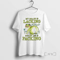 Officials My Brain Is Lacking But My Ass Is Packing Frog T-Shirts, Hoodie, Sweatshirt - T-Shirt, Sweatshirt, Hoodie