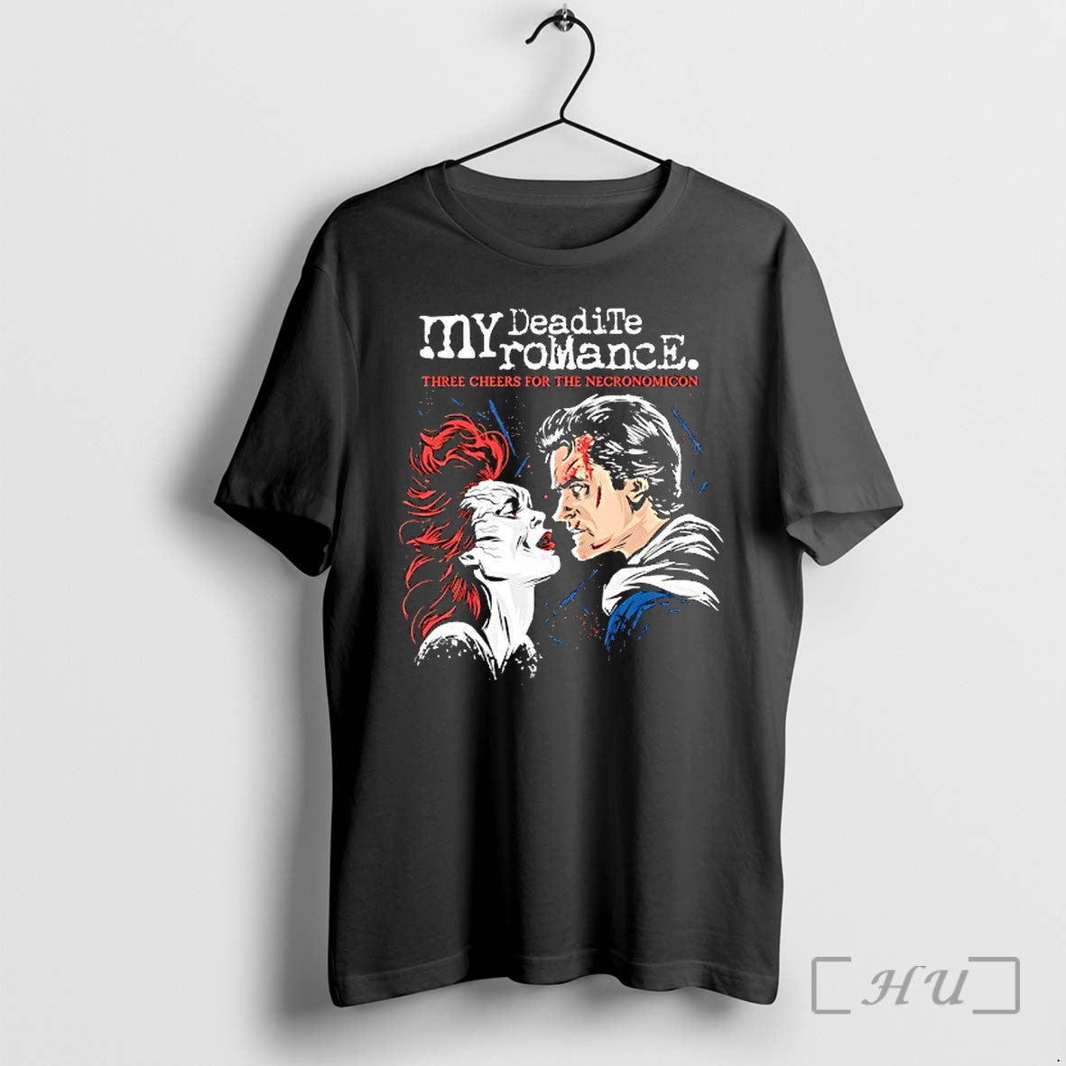 Officials My Deadite Romance Three Cheers For The Necronomicon Unisex T-shirt, Sweatshirt, Hoodie, Long Sleeve Tee - T-Shirt, Sweatshirt, Hoodie