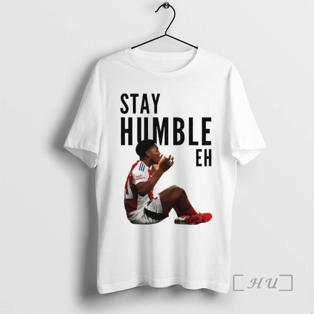Officials Myles Lewis Skelly Football Meme Stay Humble Eh Arsenal Funny Premium T Shirts Sweater - T-Shirt, Sweatshirt, Hoodie